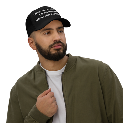 All I Got Was This Hat